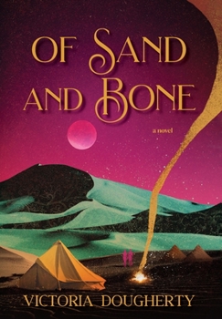 Of Sand and Bone - Book #2 of the Breath