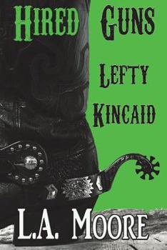 Paperback Lefty Kincaid [Large Print] Book