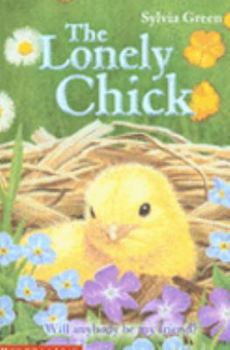 Paperback The Lonely Chick Book