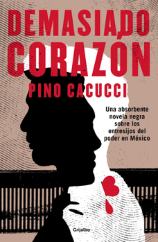 Paperback Demasiado Corazón / Too Much Heart [Spanish] Book