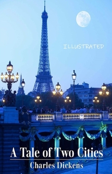 Paperback A Tale of Two Cities Illustrated Book