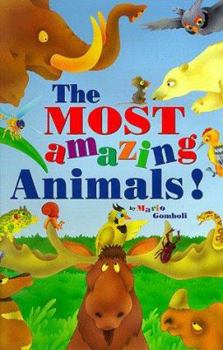 Hardcover The Most Amazing Animals Book