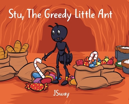 Hardcover Stu, the Greedy Little Ant Book