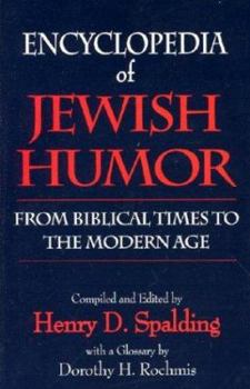 Paperback Encyclopedia of Jewish Humor: From Biblical Times to the Modern Age Book