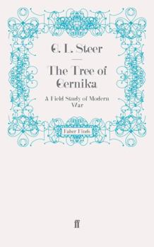 Paperback The Tree of Gernika: A Field Study of Modern War Book