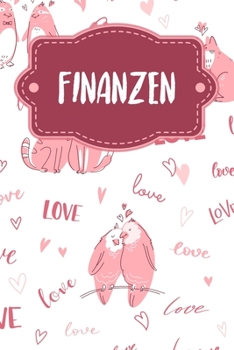 Finanzen: Haushaltsbuch zum Ausfüllen mit praktischer monatlicher Bilanz - Motiv: Liebende Tiere