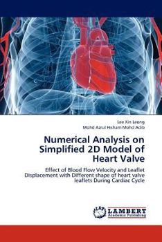 Paperback Numerical Analysis on Simplified 2D Model of Heart Valve Book
