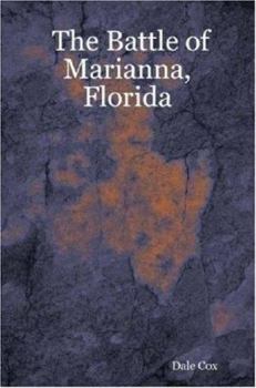 The Battle of Marianna, Florida