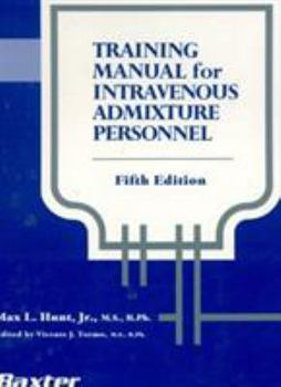 Paperback Training Manual for IV Admixture Personnel Book