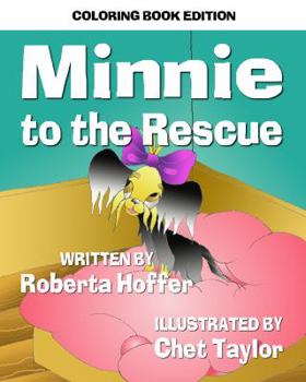 Paperback Minnie to the Rescue: Coloring Book Edition Book