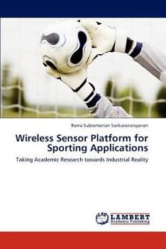 Paperback Wireless Sensor Platform for Sporting Applications Book