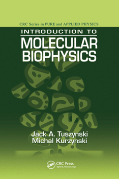 Paperback Introduction to Molecular Biophysics Book