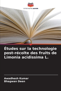 Paperback Études sur la technologie post-récolte des fruits de Limonia acidissima L. [French] Book