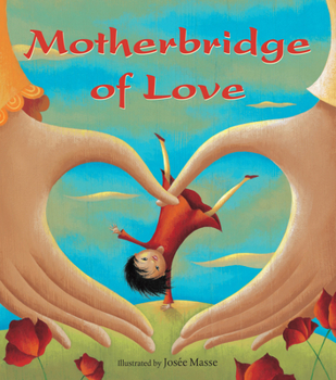 Paperback Motherbridge of Love Book