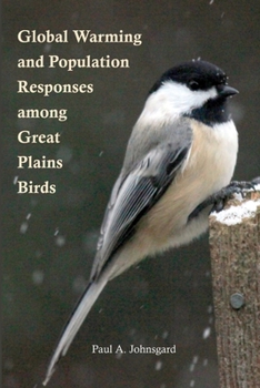Paperback Global Warming and Population Responses among Great Plains Birds Book