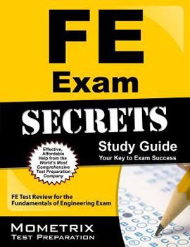 Paperback FE Exam Secrets Study Guide: FE Test Review for the Fundamentals of Engineering Exam Book