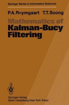 Hardcover Mathematics of Kalman-Bucy Filtering Book