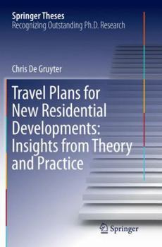 Paperback Travel Plans for New Residential Developments: Insights from Theory and Practice Book