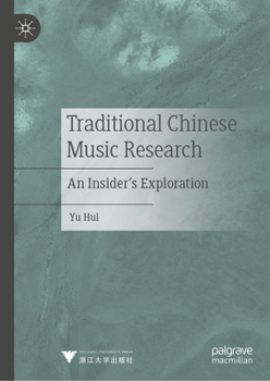 Paperback Traditional Chinese Music Research: An Insider's Exploration Book