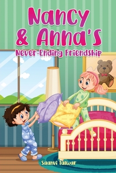Nancy & Anna’s Never-Ending Friendship