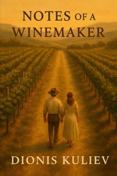 Notes of a Winemaker