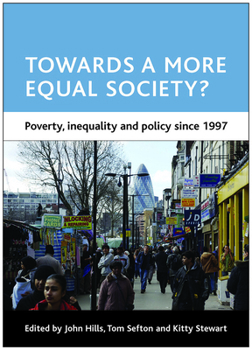 Paperback Towards a More Equal Society?: Poverty, Inequality and Policy Since 1997 Book