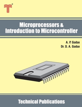 Paperback Microprocessors & Introduction to Microcontroller: 8085, 8086, 8051 - Architecture, Interfacing and Programming Book