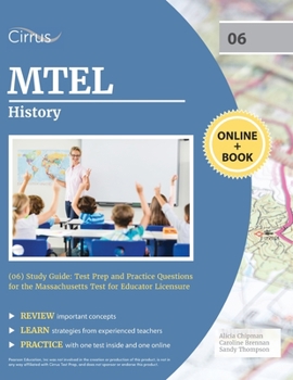 Paperback MTEL History (06) Study Guide: Test Prep and Practice Questions for the Massachusetts Test for Educator Licensure Book