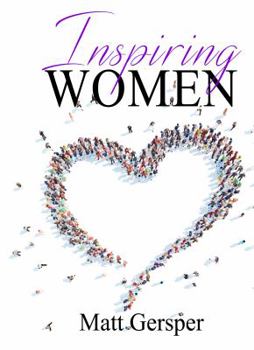 Paperback Inspiring Women: Here to Make a Significant Mark on the World Book