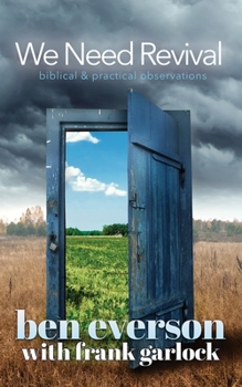 Paperback We Need Revival: Biblical & Practical Observations Book