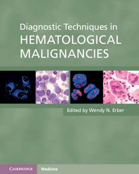 Hardcover Diagnostic Techniques in Hematological Malignancies Book