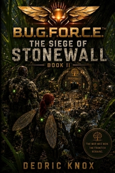 Paperback B.U.G.F.O.R.C.E. The Siege of Stonewall Book