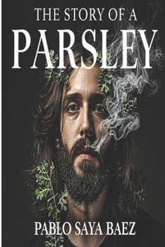 Paperback THE STORY OF A PARSLEY Book