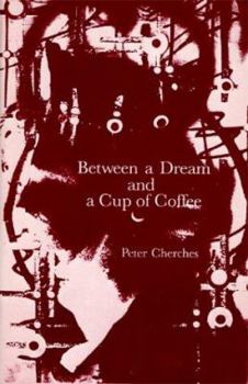 Paperback Between a Dream & a Cup of Coffee Book