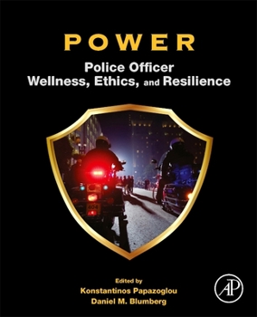 Paperback Power: Police Officer Wellness, Ethics, and Resilience Book