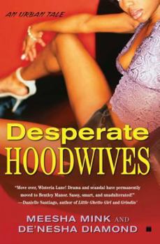 Desperate Hoodwives - Book #1 of the Bentley Manor