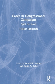 Hardcover Cases in Congressional Campaigns: Split Decision Book