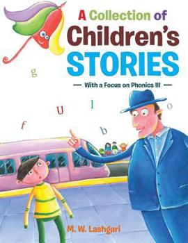 Paperback A Collection of Children's Stories: With a Focus on Phonics III Book