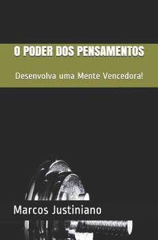 Paperback O Poder DOS Pensamentos: Desenvolva Uma Mente Vencedora! [Portuguese] Book