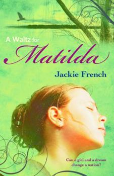 A Waltz for Matilda - Book #1 of the Matilda Saga