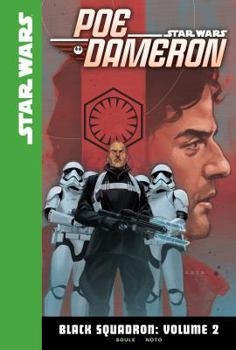 Black Squadron: Volume 2 - Book #2 of the Star Wars: Poe Dameron Single Issues