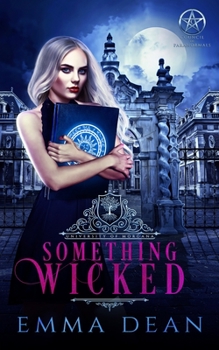 Paperback Something Wicked: A Reverse Harem Academy Series Book