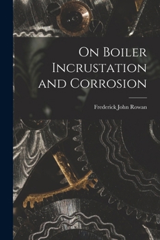 Paperback On Boiler Incrustation and Corrosion Book
