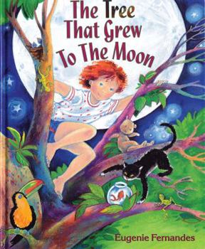 Hardcover The Tree That Grew to the Moon Book