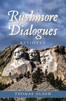 Paperback Rushmore Dialogues: Revisited Book