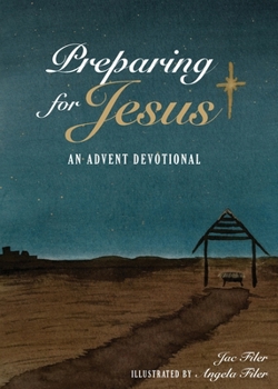 Paperback Preparing for Jesus: An Advent Devotional Book
