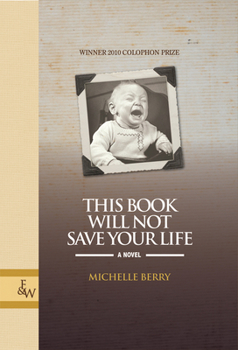 Hardcover This Book Will Not Save Your Life Book