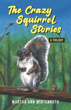 Paperback The Crazy Squirrel Stories Book