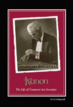 Kanon: The Life of Composer Ara Sevanian