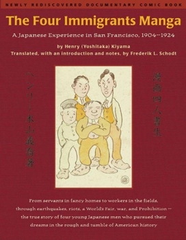 Paperback The Four Immigrants Manga: A Japanese Experience in San Francisco, 1904-1924 Book
